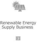 Renewable Energy Supply Business